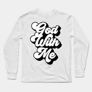 God With Me Design Long Sleeve T-Shirt